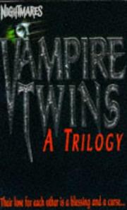 Cover of: Vampire Twins: a Trilogy: Bloodlines / Bloodlust / Bloodchoice (Nightmares)