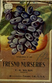 A descriptive catalogue of deciduous and citrus fruit trees, grape vines and small fruits, ornamental trees and vines, fine palms and roses by Fresno Nurseries