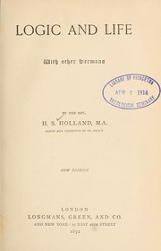 Cover of: Logic and life | Henry Scott Holland
