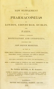 Cover of: A new supplement to the pharmacopoeias of London, Edinburgh, Dublin, and Paris: forming a complete dispensatory and conspectus, including the new French medicines