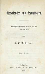 Cover of: Reaktion©Þre und Demokraten: geschichtlich-politischer Roman aus der neuesten Zeit