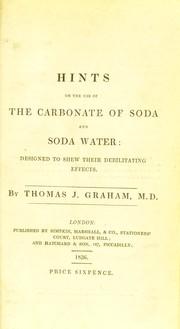 Cover of: Hints on the use of the carbonate of soda and soda water