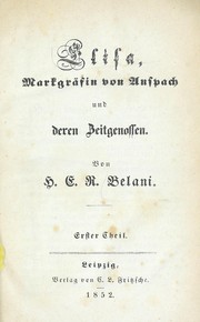 Cover of: Elisa, Markgr©Þfin von Anspach und deren Zeitgenossen by H. E. R. Belani