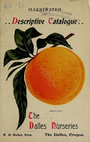 Cover of: Illustrated and descriptive catalogue by Dalles Nurseries