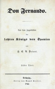 Cover of: Don Fernando: aus dem Jugendleben des letzten K©œnigs von Spanien