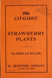 Cover of: 1906 catalogue: strawberry plants and gladiolus bulbs