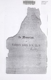 A eulogy commemorative of the life and character of Nathan Lord, D.D., LL.D., president of Dartmouth College by A. B. Crosby