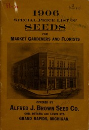 Cover of: 1906 special price list of seeds for market gardeners and florists