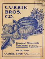 Cover of: General wholesale catalogue by Currie Brothers Company