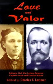 Love and valor by Jacob B. Ritner, Emeline Ritner