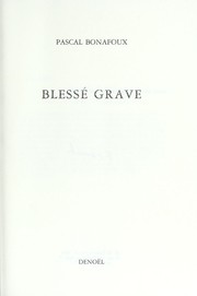 Cover of: Blessé grave