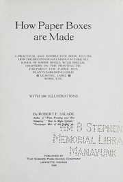 Cover of: How paper boxes are made: a practical and instructive book telling how the beginner may manufacture all kinds of paper boxes