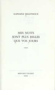 Cover of: Mes nuits sont plus belles que vos jours by Raphaële Billetdoux