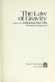 Cover of: The Law of Gravity: a story