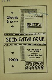 Cover of: Wholesale price list of garden, flower seeds and sundries: season of 1906