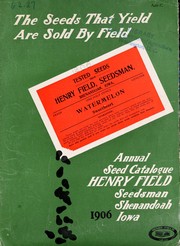 Cover of: Annual seed catalogue: 1906 : tested seeds