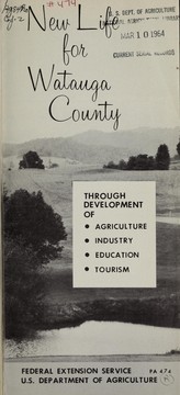 Cover of: New life for Watauga County by United States. Extension Service