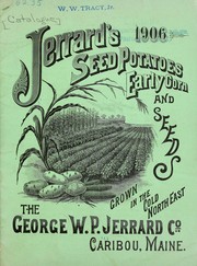 Cover of: Jerrard's seed potatoes, early corn and seeds by George W.P. Jerrard Co