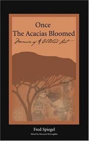 Cover of: Once the Acacias Bloomed by Fred Spiegel