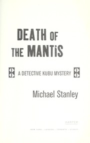 Death of the mantis by Michael Stanley