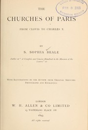 Cover of: The churches of Paris from Clovis to Charles X by S. Sophia Beale