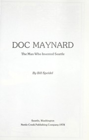 Cover of: Doc Maynard: The Man Who Invented Seattle