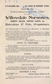 Cover of: Wholesale price list of the Willowdale Nurseries by Willowdale Nurseries