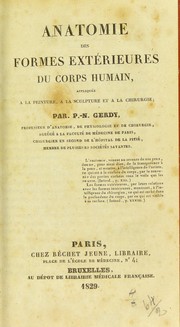Cover of: Anatomie des formes ext©♭rieures du corps humain by P. N. Gerdy