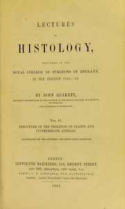 Cover of: Lectures on histology: delivered at the Royal College of Surgeons of England