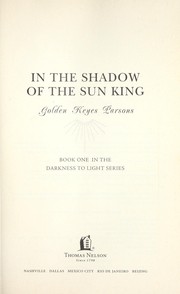 Cover of: In the shadow of the Sun King by Golden Keyes Parsons