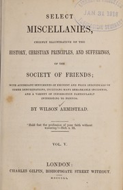 Cover of: Select miscellanies, chiefly illustrative of the history by Wilson Armistead