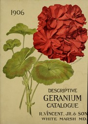 Cover of: Descriptive geranium catalogue: 1906