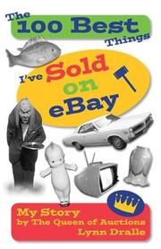 Cover of: The 100 best things I've sold on eBay by Lynn Dralle