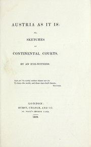 Cover of: Austria as it is; or, Sketches of continental courts.