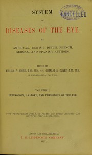 Cover of: System of diseases of the eye. by Norris, William F., Norris, William F.