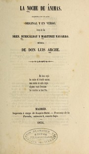 Cover of: La noche de a nimas: zarzuela en un acto, original y en verso