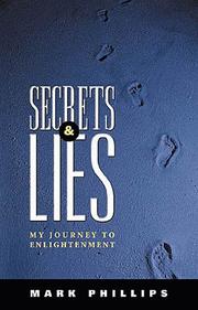 Secrets & Lies by Mark A. Phillips