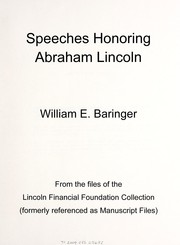 Cover of: Speeches honoring Abraham Lincoln: William E. Baringer