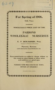 Cover of: Wholesale price list of the Parsons Wholesale Nurseries by Parsons Wholesale Nurseries, Parsons Wholesale Nurseries