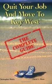 Cover of: Quit your job and move to Key West by Christopher Shultz