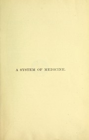 Cover of: A system of medicine by John Russell Reynolds