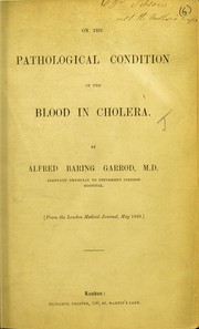 Cover of: On the pathological condition of the blood in cholera