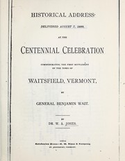 Cover of: Historical address delivered August 7, 1889, at the centennial celebration by Walter Alonzo Jones