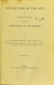 Cover of: Refraction of the eye: its diagnosis and the correction of its errors