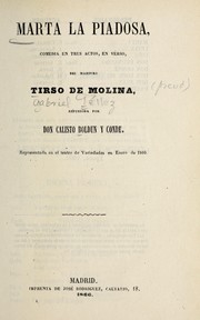 Cover of: Marta la piadosa: comedia en tres actos, en verso