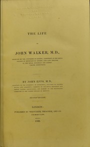 Cover of: The life of John Walker, M.D.