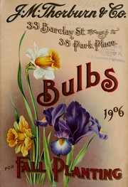 Cover of: Catalogue of bulbs and flowering roots for Fall planting by J.M. Thorburn & Co