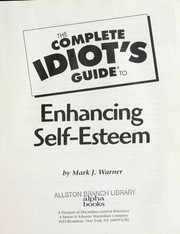Cover of: The complete idiot's guide to enhancing self-esteem