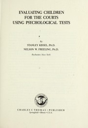 Cover of: Evaluating children for the courts using psychological tests