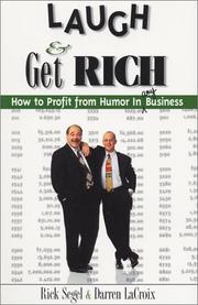 Cover of: Laugh & Get Rich by Rick Segel, Rick Selgel, Darren LaCroix